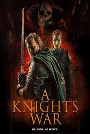 A Knight's War (2025) - Movie Detail