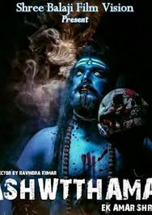 Ashwatthama - Ek Amar Shraap (2025) - Movie Details