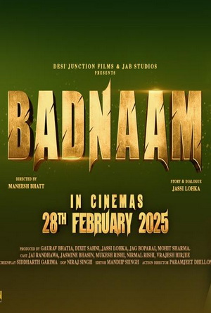 Badnaam (2025) - Movie Details
