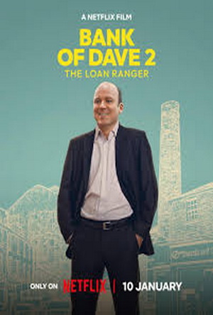 Bank of Dave 2 The Loan Ranger (2025) - Movie Details