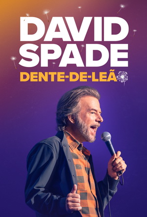 David Spade: Dandelion (2025) - Movie Details