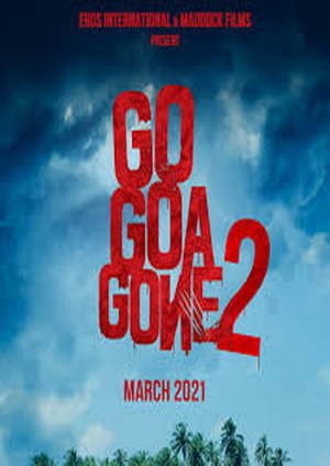 Go Goa Gone 2 (2025) - Movie Details