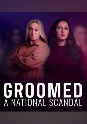 Groomed A National Scandal (2025) Movie Details