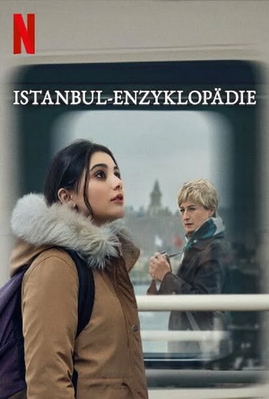 Istanbul Encyclopedia (2025) - Movie Details