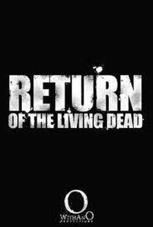 Return of the Living Dead (2025) - Movie Details