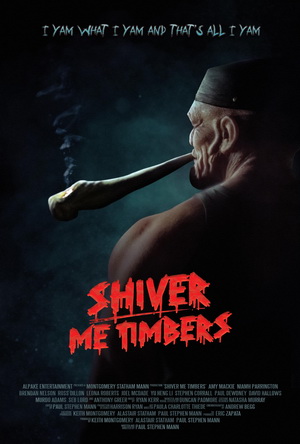 Shiver Me Timbers (2025) - Movie Details