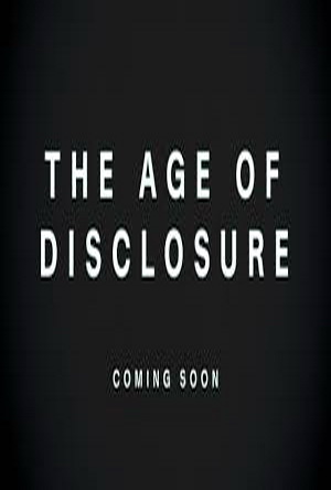 The Age of Disclosure (2025) - Documentary Details