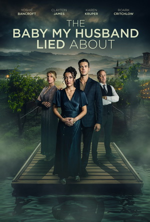 The Baby My Husband Lied About (2025) Movie Details