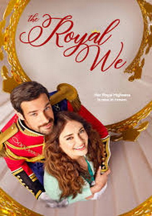 The Royal We (2025) - Movie Details