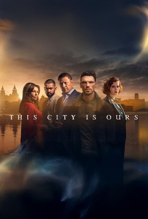 This City Is Ours (2025) - Series Details