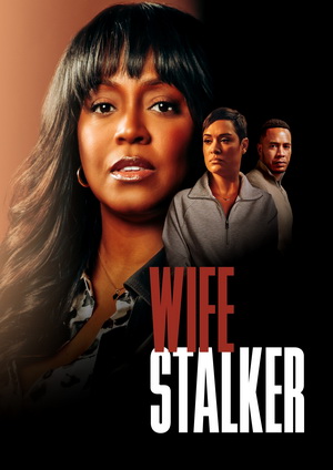 Wife Stalker (2025) - Movie Details